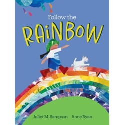 Follow The Rainbow
