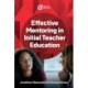 Effective Mentoring in Initial Teacher Education