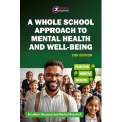 A Whole School Approach to Mental Health and Well-being