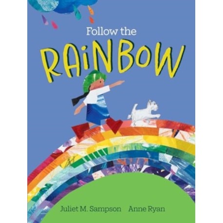 Follow The Rainbow