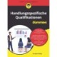 Handlungsspezifische Qualifikationen fur Fachwirte fur Dummies
