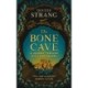 The Bone Cave: A Highland Journey through Myth and Memory