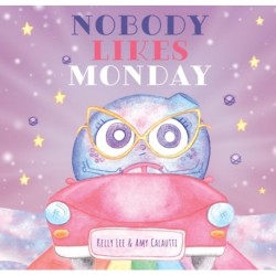 Nobody Likes Monday