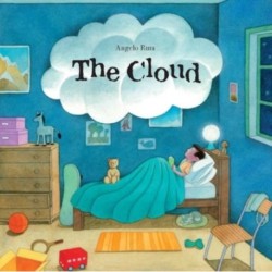 The Cloud: A Wordless Book about Dealing with Big Emotions like Fear, Grief, Loss, Sadness, and Anger
