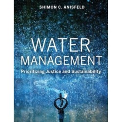 Water Management: Prioritizing Justice and Sustainability