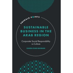 Sustainable Business in the Arab Region: Corporate Social Responsibility vs Culture