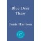 Blue Deer Thaw: A Jules Clement Novel