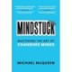 Mindstuck: Mastering the Art of Changing Minds