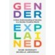 Gender Explained: A New Understanding of Identity in a Gender Creative World