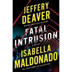Fatal Intrusion: A Novel