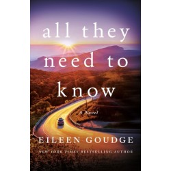 All They Need to Know: A Novel