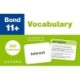 Bond 11+: Bond 11+ Vocabulary Flashcards: 200 flashcards ready for the 2025 exams (for GL Assessment & other 11 plus exams)