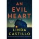 An Evil Heart: A Novel