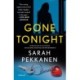 Gone Tonight: A Novel