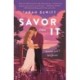 Savor It: A Spunes Novel