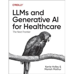 LLMs and Generative AI for Healthcare: The Next Frontier