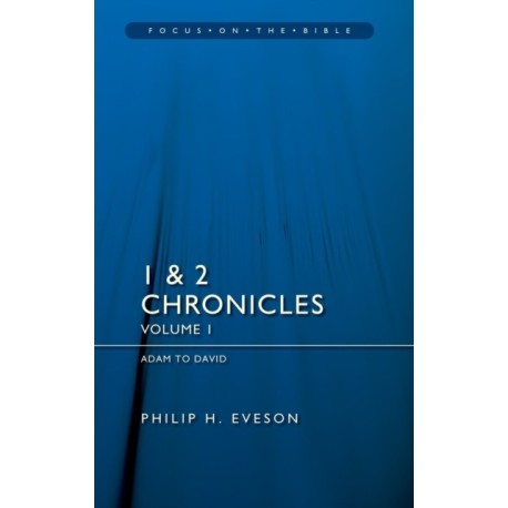 1 & 2 Chronicles Vol 1: Adam to David: Adam to David