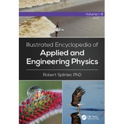 Illustrated Encyclopedia of Applied and Engineering Physics, Three-Volume Set