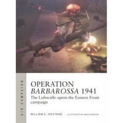 Operation Barbarossa 1941: The Luftwaffe opens the Eastern Front campaign