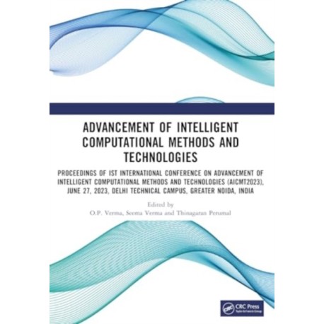 Advancement of Intelligent Computational Methods and Technologies