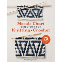 Mosaic Chart Directory for Knitting and Crochet: 75 Geometric Designs
