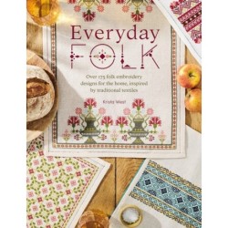 Everyday Folk: Over 175 Folk Embroidery Designs for the Home, Inspired by Traditional Textiles