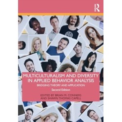 Multiculturalism and Diversity in Applied Behavior Analysis: Bridging Theory and Application