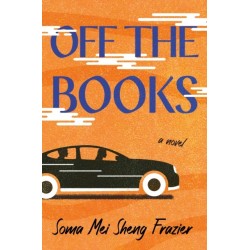 Off the Books: A Novel