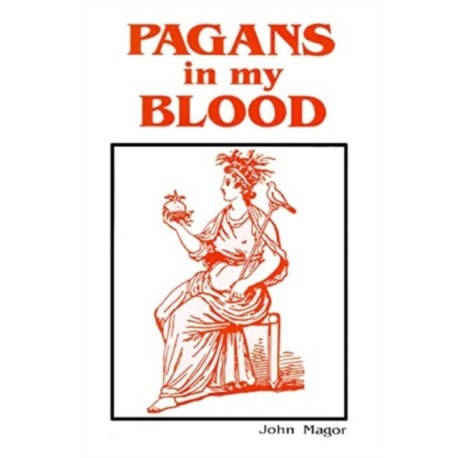 Pagans in my Blood