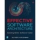 Effective Software Architecture: Building Better Software Faster
