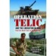 Operation Telic and the Liberation of Iraq: From the Desert Rats to the Media War