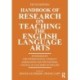 Handbook of Research on Teaching the English Language Arts