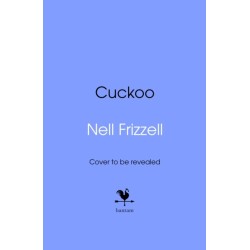 Cuckoo: The new novel about family and motherhood from the author of The Panic Years