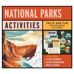 National Parks Activities Kit: Facts and Fun for Exploring the Parks - Includes: 64-page Guidebook, 24-page Coloring Book, over 60 Stickers