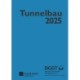 Taschenbuch fur den Tunnelbau 2025