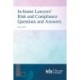 In-house Lawyers' Risk and Compliance Questions and Answers