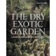 Dry Exotic Garden: A Gardener’s Guide to Xeriscaping with Succulents