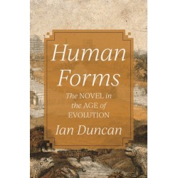 Human Forms: The Novel in the Age of Evolution