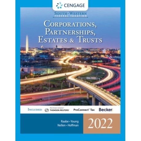 South-Western Federal Taxation 2022: Corporations, Partnerships, Estates and Trusts (Intuit ProConnect Tax Online & RIA Checkpointi¿½, 1 term Printed Access Card)