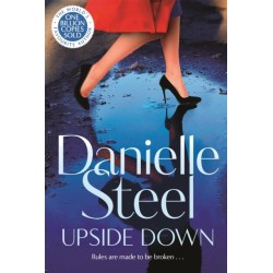 Upside Down: The Powerful New Story of Bold Choices and Second Chances