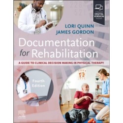 Documentation for Rehabilitation: A Guide to Clinical Decision Making in Physical Therapy