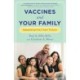 Vaccines and Your Family: Separating Fact from Fiction