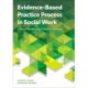Evidence-Based Practice Process in Social Work: Critical Thinking for Clinical Practice