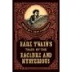 Mark Twain's Tales of the Macabre & Mysterious