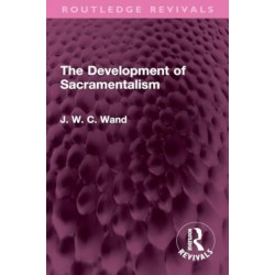 The Development of Sacramentalism