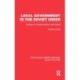 Local Government in the Soviet Union: Problems of Implementation and Control