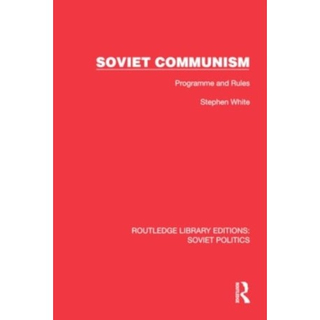 Soviet Communism: Programme and Rules