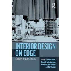 Interior Design on Edge: History, Theory, Praxis