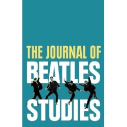 The Journal of Beatles Studies (Volume 3, Issue 1)
