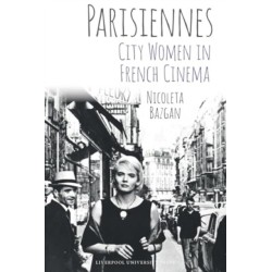 Parisiennes: City Women in French Cinema